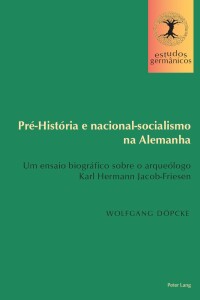 Cover image: Pré-História e nacional-socialismo na Alemanha 1st edition 9783034317443