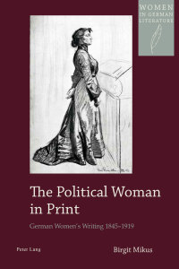Imagen de portada: The Political Woman in Print 1st edition 9783034317368