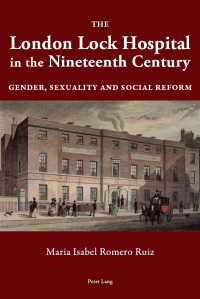 Cover image: The London Lock Hospital in the Nineteenth Century 1st edition 9783034317276