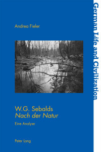 صورة الغلاف: W.G. Sebalds «Nach der Natur» 1st edition 9783034302920