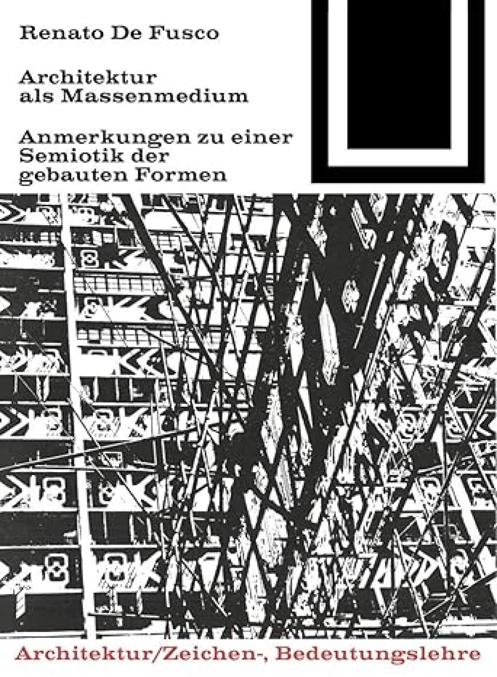 Architektur als Massenmedium 1st Edition