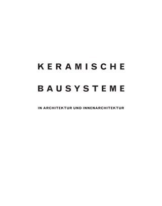 Cover image: Keramische Bausysteme 1st edition 9783035602791