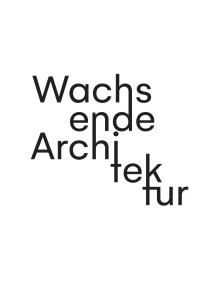 Cover image: Wachsende Architektur 1st edition 9783035603316