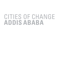 Imagen de portada: Cities of Change – Addis Ababa 1st edition 9783035608045