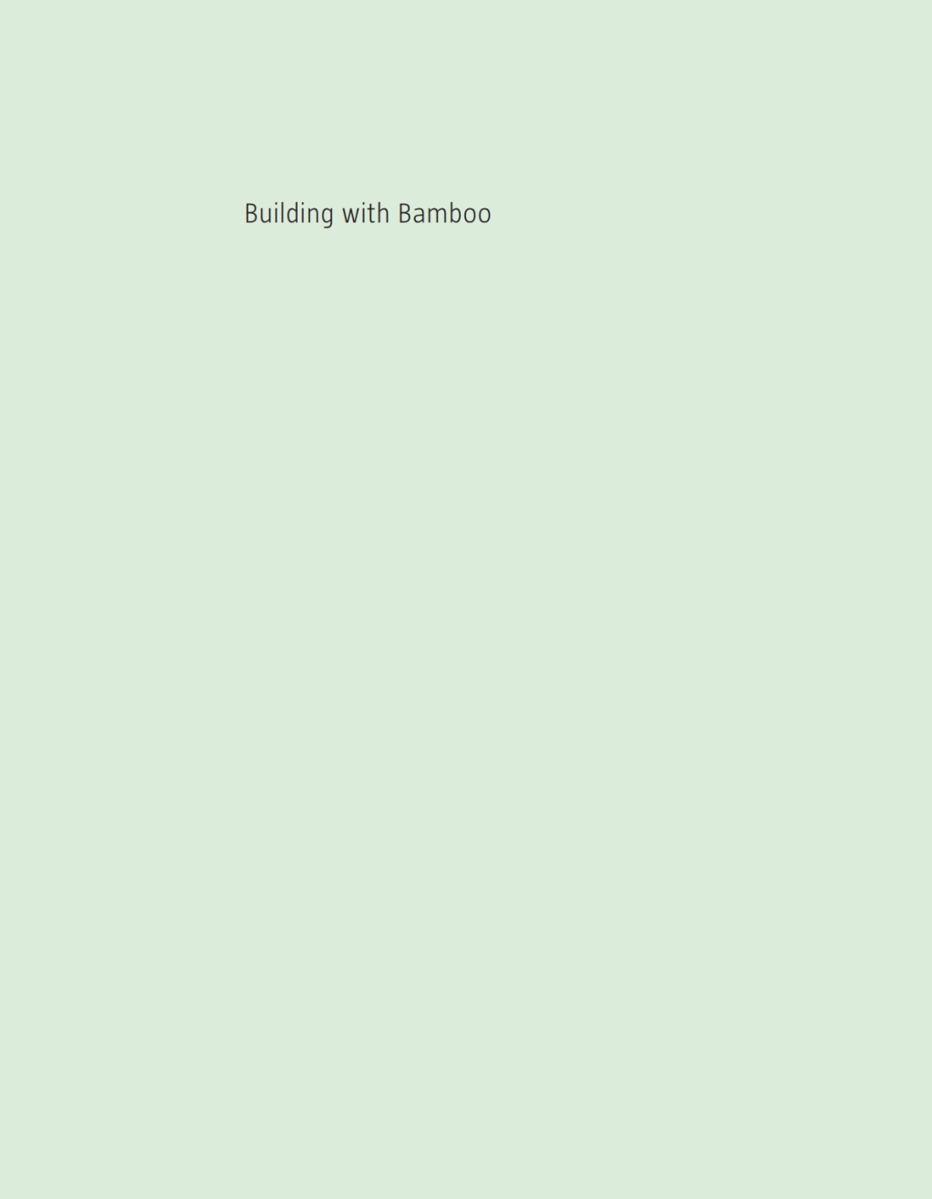 Building with Bamboo Design and Technology of a Sustainable Architecture Revised Edition 2nd Edition