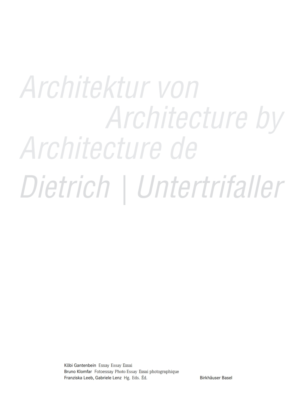 Architektur von Dietrich  Untertrifaller  Architecture by Dietrich  Untertrifaller  Architecture de Dietrich  Untert  1st Edition eBook