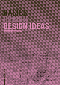 Immagine di copertina: Basics Design Ideas 1st edition 9783764381127