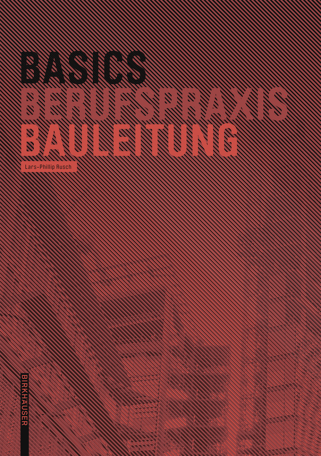 ISBN 9783038215196 product image for Basics Bauleitung - 1st Edition (eBook) | upcitemdb.com