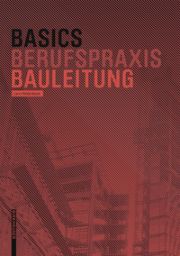 Cover image: Basics Bauleitung 1st edition 9783038215196