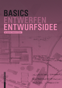 表紙画像: Basics Entwurfsidee 2nd edition 9783034606752