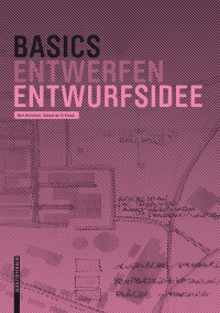 表紙画像: Basics Entwurfsidee 2nd edition 9783034606752