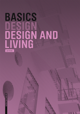 Cover image: Basics Design and Living 1st edition 9783764376475