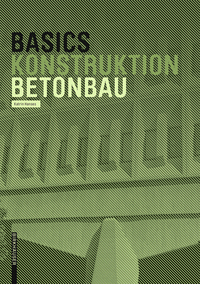 Cover image: Basics Betonbau 1st edition 9783035603613