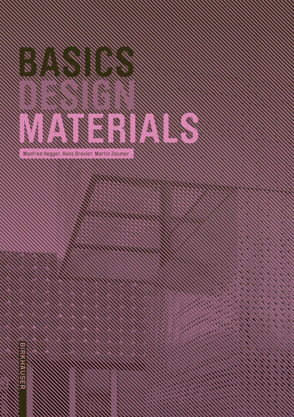 Basics Materials 1st Edition
