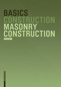 Imagen de portada: Basics Masonry Construction 1st edition 9783764376451