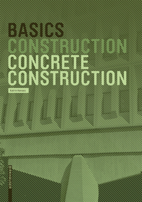 表紙画像: Basics Concrete Construction 1st edition 9783035603620