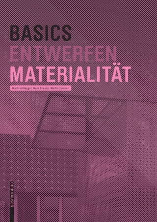 Imagen de portada: Basics Materialität 1st edition 9783035603026