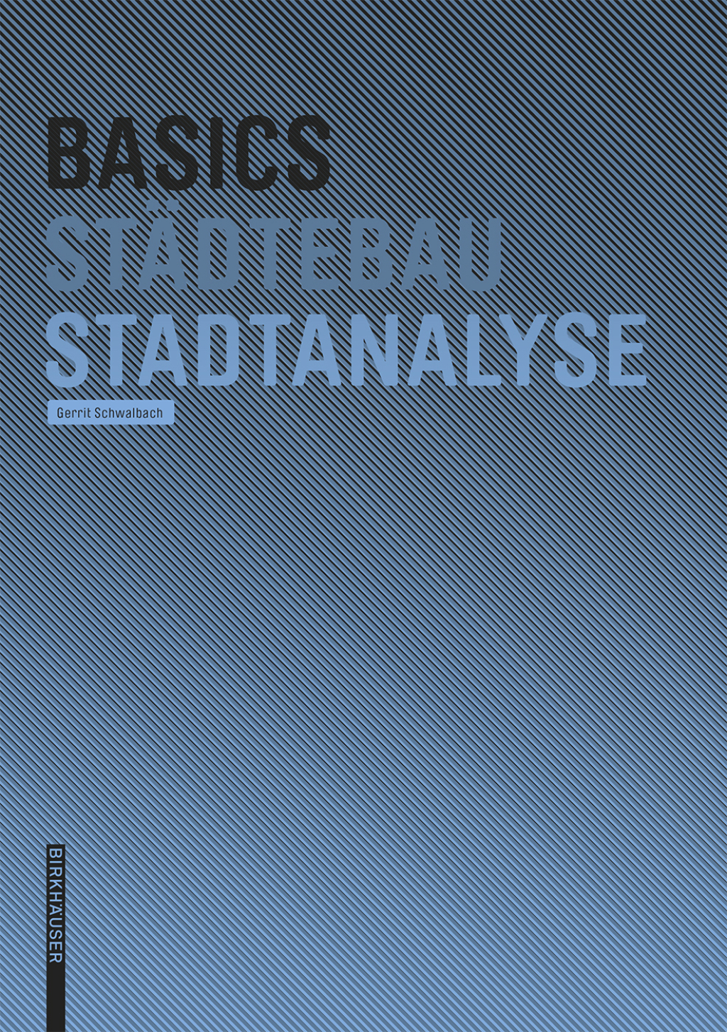 Basics Stadtanalyse 1st Edition