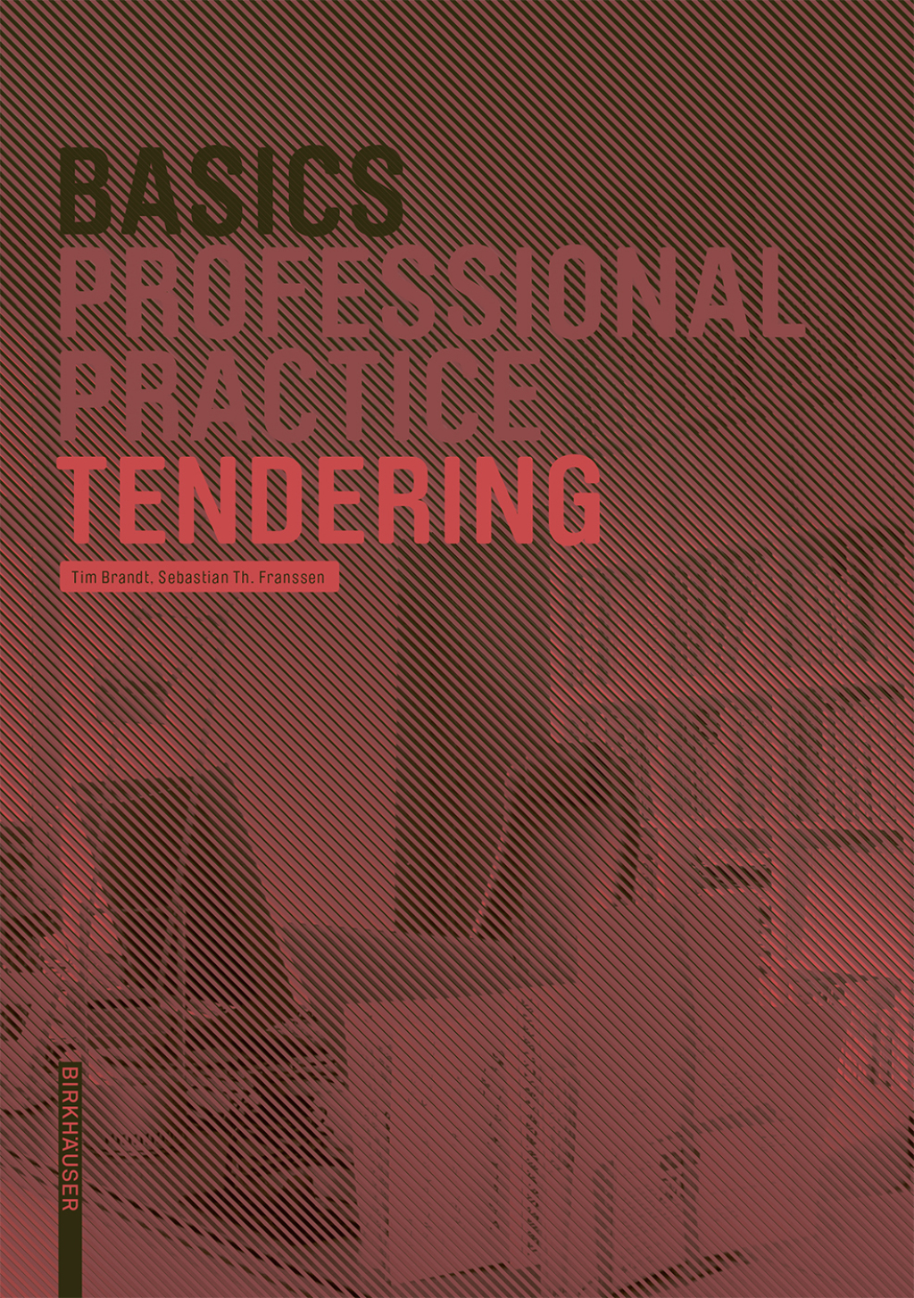 Basics Tendering 1st Edition