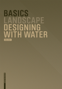 Imagen de portada: Basics Designing with Water 1st edition 9783764386627