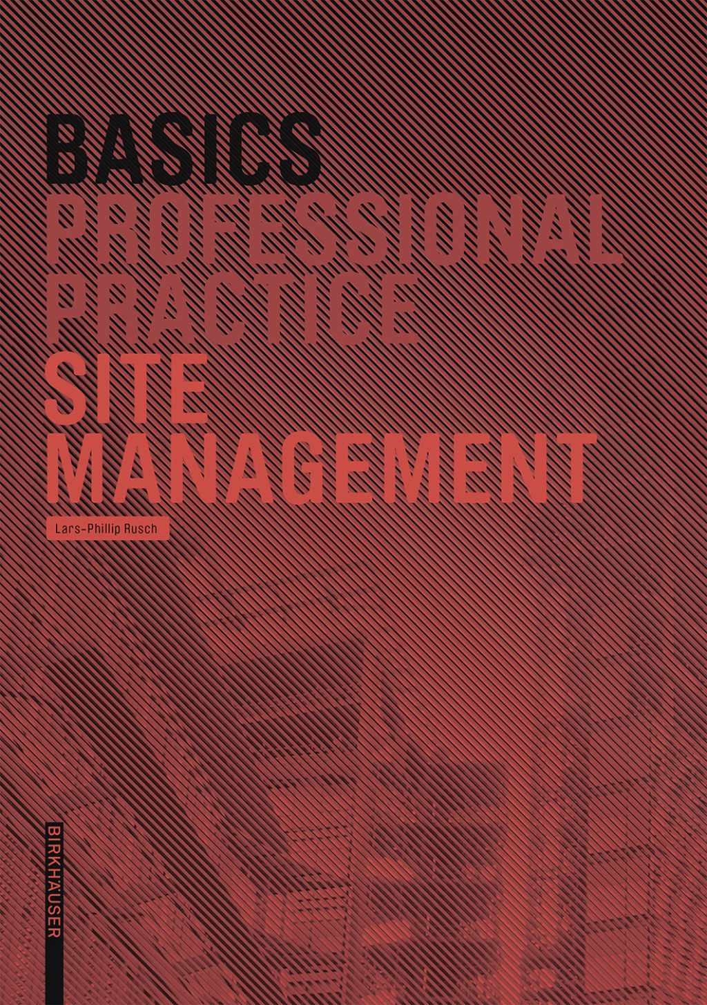 Basics Site Management 1st Edition