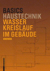 Cover image: Basics Wasserkreislauf im Gebäude 2nd edition 9783035605655