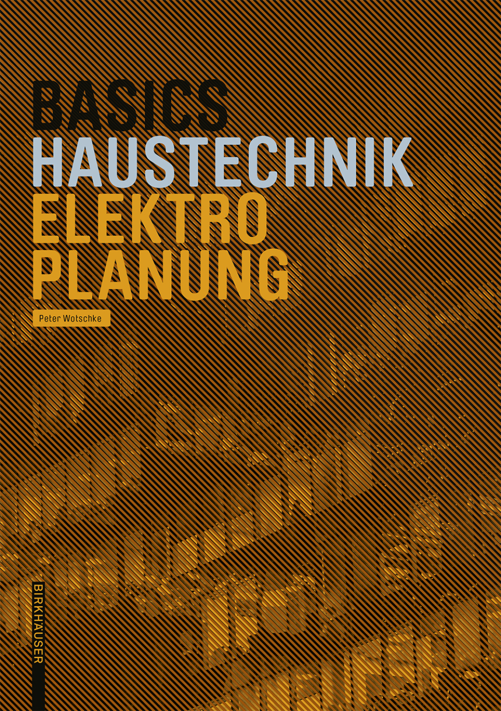 Basics Elektroplanung 1st Edition
