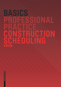 Imagen de portada: Basics Construction Scheduling 1st edition 9783764388737