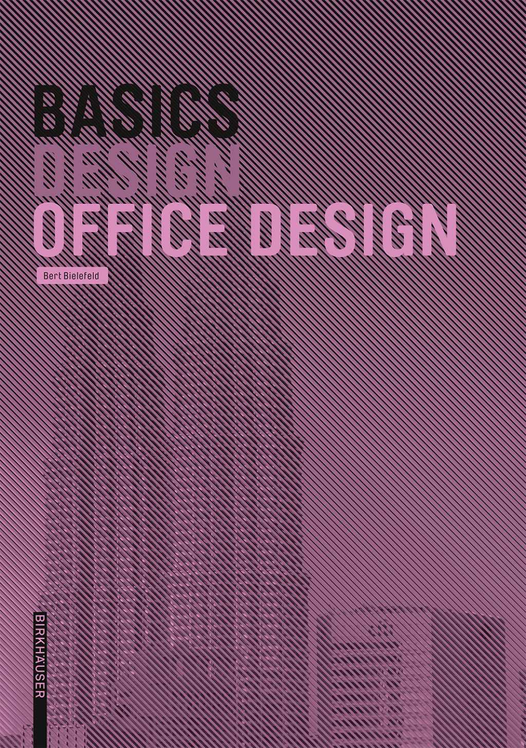 Basics Office Design 1st Edition