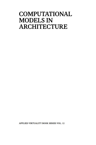 صورة الغلاف: Computational Models in Architecture 1st edition 9783035618488