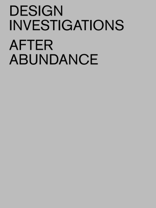 Imagen de portada: Design Investigations: After Abundance 1st edition 9783035618600