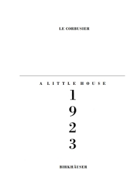 Cover image: A Little House 1st edition 9783035620665