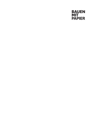 Imagen de portada: Bauen mit Papier 1st edition 9783035621396