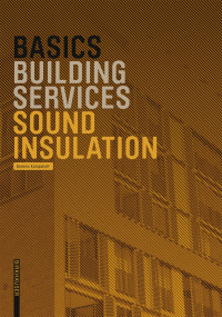 表紙画像: Basics Sound Insulation 1st edition 9783035621037