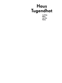 Imagen de portada: Haus Tugendhat. Ludwig Mies van der Rohe 3rd edition 9783035620900