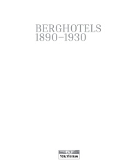 Titelbild: Berghotels 1890–1930: Südtirol, Nordtirol und Trentino 1st edition 9783035622690