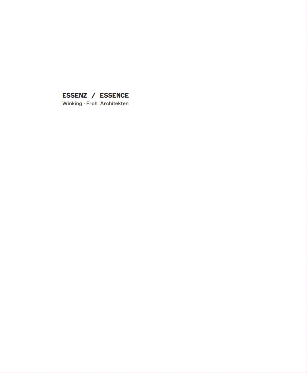 Essenz / Essence Winking · Froh Architekten 1st Edition