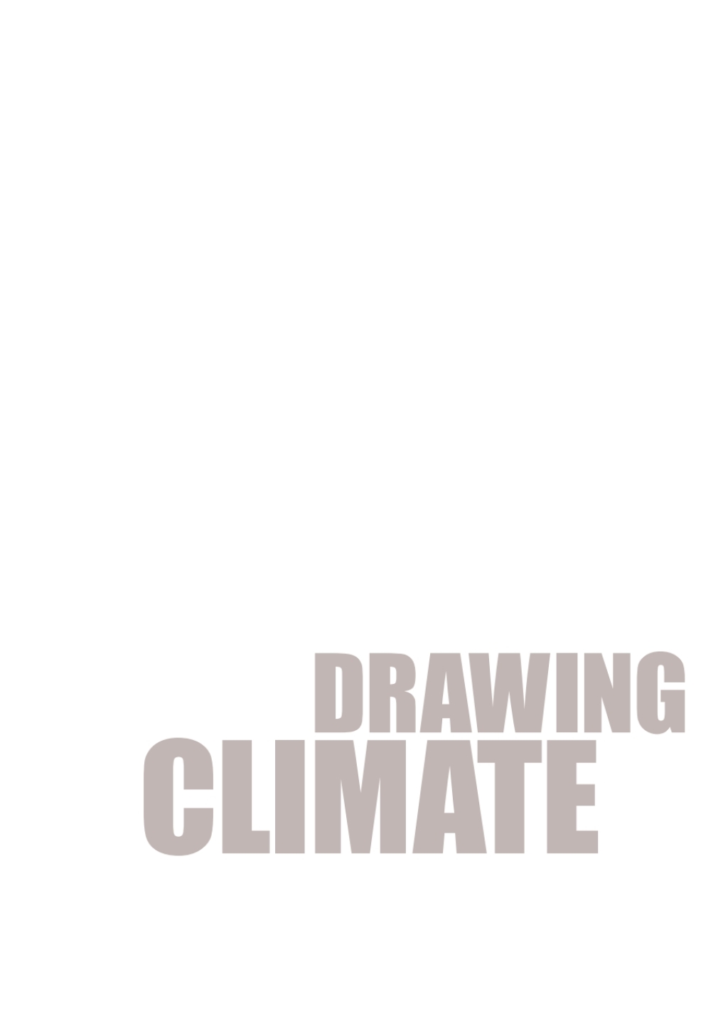 Drawing Climate Visualising Invisible Elements of Architecture 1st Edition