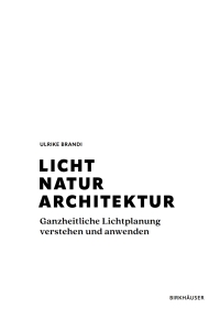 صورة الغلاف: Licht, Natur, Architektur 1st edition 9783035624083