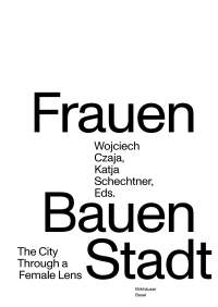 Cover image: Frauen Bauen Stadt 1st edition 9783035624328