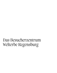 Omslagafbeelding: Das Besucherzentrum Welterbe Regensburg 1st edition 9783035625899