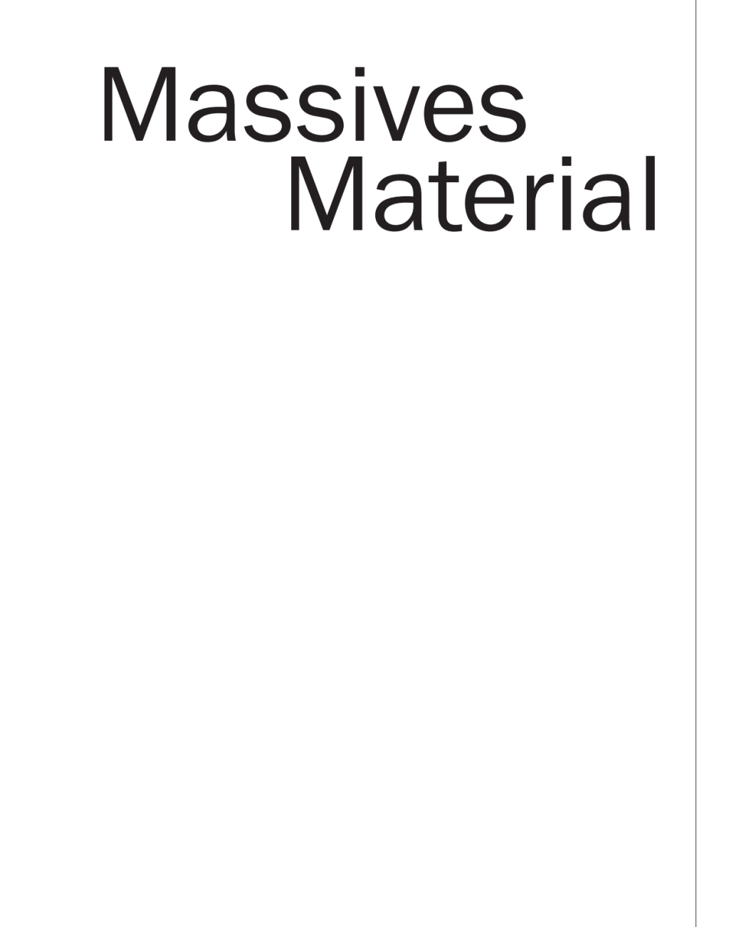 Massives Material Monolithisch, homogen und zirkulär Bauen 1st Edition
