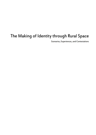 Imagen de portada: The Making of Identity through Rural Space 1st edition 9783035627886