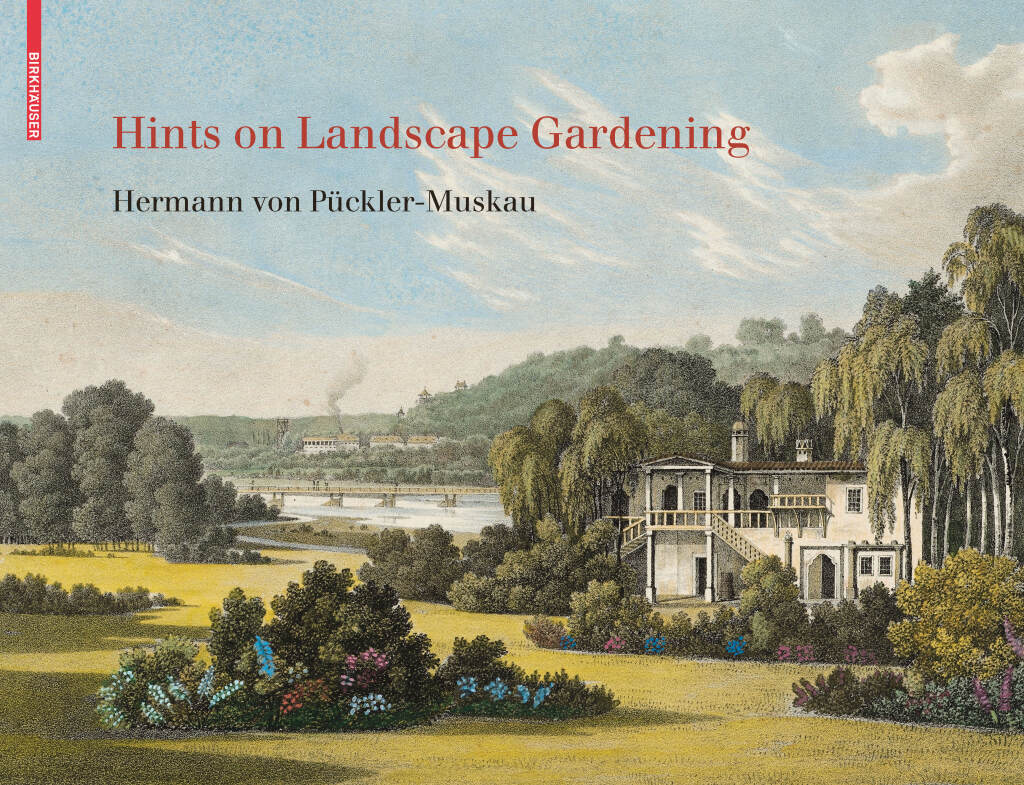 Hints on Landscape Gardening English Edition with the Hand-colored Illustrations of the Atlas of 1834 1st Edition