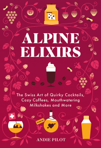 Cover image: Alpine Elixirs 9783038691594