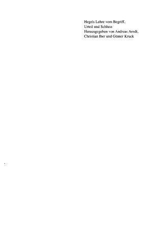 Cover image: Hegels Lehre vom Begriff, Urteil und Schluss 1st edition 9783050040042