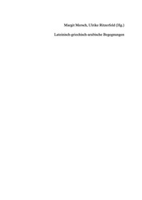 Cover image: Lateinisch-griechisch-arabische Begegnungen 1st edition 9783050046648