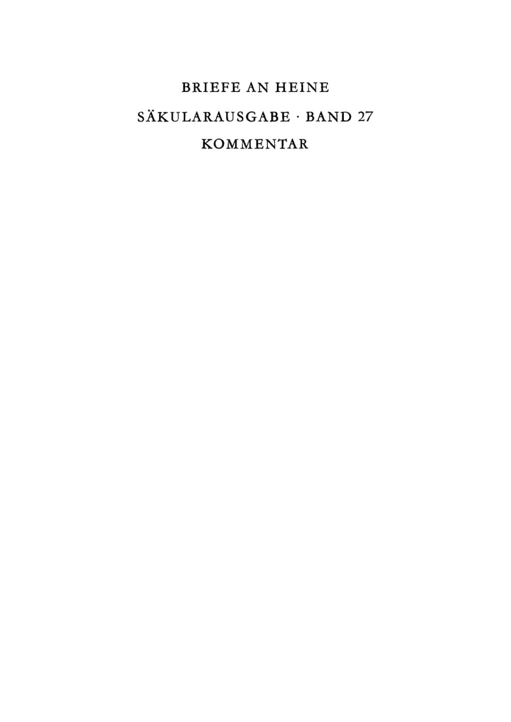 Briefe an Heine 1852-1856. Kommentar 1st Edition