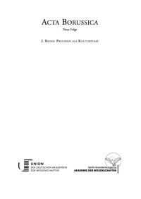 Imagen de portada: Kulturstaat und Bürgergesellschaft im Spiegel der Tätigkeit des preußischen Kultusministeriums – Fallstudien 1st edition 9783050049267