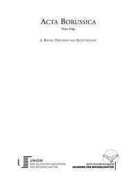 صورة الغلاف: Kulturstaat und Bürgergesellschaft im Spiegel der Tätigkeit des preußischen Kultusministeriums – Dokumente 1st edition 9783050049274